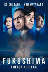 Fukushima: Ameaça Nuclear